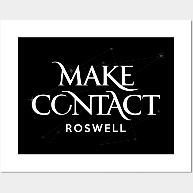 Roswell - Make Conctat Wall Art by BadCatDesigns